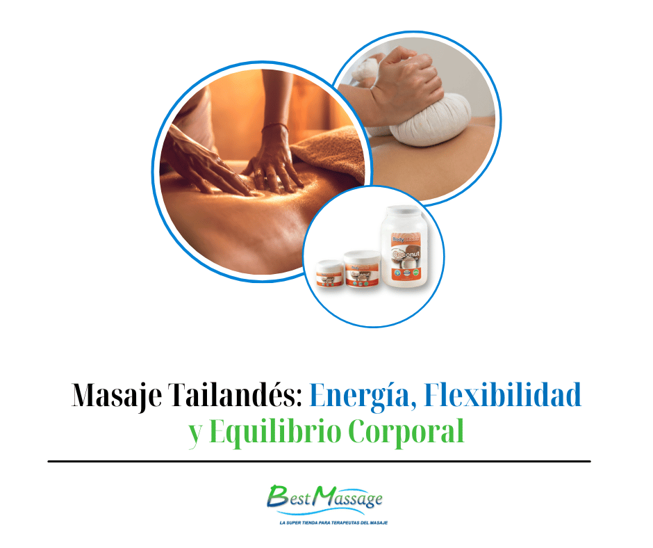 Masaje Tailandés: Energía, Flexibilidad y Equilibrio Corporal